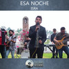 Esa noche - Cotorro Sessions&Isra