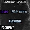 Censored (feat. PR sad, LR npk & -Booter bee) (Explicit) - Ysavmixedit&PR SAD&lr npk&-Booter bee