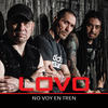 No Voy en Tren - Lovo