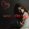 Love with You - Ömer Bükülmezoğlu&İsmail Acar