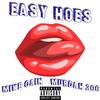 Easy Hoes (Explicit) - Mike Cain&Rantana Crawley