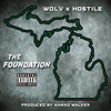 The Foundation (Explicit) - WOLV&Hostile