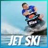 Jet Ski - Slee