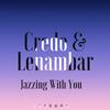 Jazzing With You - Credo&Lenambar