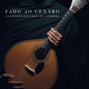 Vira de Coimbra (feat. Hugo Martins) - Fado Ao Centro&hugo martins