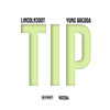 Tip - Lincoln 3dot&Yung Bredda&Stadic & Jonny Blaze