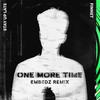 One More Time (Embedz Remix) - Finnet&Stay up late&Embedz&Finn Niermann&Ivan Shlyk&Valery Piuchanka&Karol Dastig
