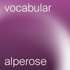 Alperose - Vocabular