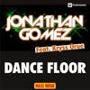 Dance Floor(feat.Kryss Orue) (Radio Version) - Jonathan Gomez&Kryss Orue