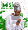 Ìmísí - Sola Allyson