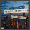 Basic Instinct (Explicit) - Kobra Man