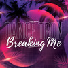 Breaking Me (Acoustic Mix) - Dance Tron