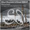 Monument (Eric Zimmer Remix) - Eric Zimmer&Milad Masoumi&Emad EBEAT