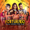 Posturado (Explicit) - Zoi de Gato&DJ Negret&Laryssa Real&seja cria