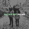 Scars On My Wrist - Jerry Ware&Dixie