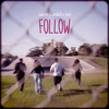 Follow - Joakim Lundell&JHN