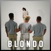 Blondo (Explicit) - Narcy