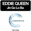 Jin Go Lo Ba (Original Mix) - Eddie Queen