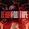 Ready 4 Ah Tape (Explicit) - 15