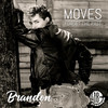 Moves (Extended Mix) - Brandon