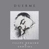 Duerme - Felipe Romero&Annaira