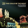 This Could Be The Night (Video Mix) - Zo!&Eric Roberson&Darien Brockington&Rapper Big Pooh