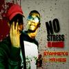 No Stress (feat. Mr Heis|Explicit) - Stammer.G&Mr Heis