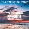 The Midlife Episode - Loris AL Raimondi&Michel Cusson&Massimo Biolcati&Ettore Carucci