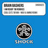 ‎I Am Ready (Max & Amino's Alien Thing Mix|'98 Remixes) - Brain Bashers&Max & Amino