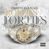 Rollies & Forties (Explicit) - Chito Rana$