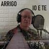 Io e te - Arrigo