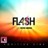 Positive Vibe (Radio Edit) - DJ Flash&Kevin Mengi