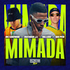 Mimada (Explicit) - Mc Chefinho&matheus J.I&MC Laio&Big Pew