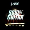 Soul Of Guitar(Original Mix) (Original Mix) - LANGO