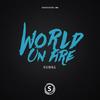 World On Fire (Original Mix) - HUMNG