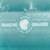 Rancho Grande - KLEB&Adielband