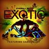 Exotic - Eyeball Relly&Cassius Jay