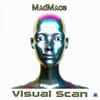 Visual Scan - Madmace