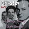 Bob Hope With Guest, Pt. 32(Live) - Bob Hope Show&Ava Gardner