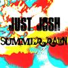 Summer Rain (Explicit) - Just Josh