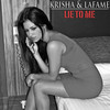 Lie To Me - Krisha&Lafame