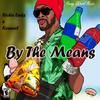 By the Means - Richie Links&Konnect