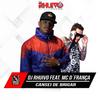 Cansei de Brigar - Mc D'França&Dj Rhuivo