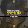 Nostalgia(Grootman Feel) - Bbs Musika&Gontse Senosi