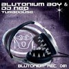 Turbodüse (DJ Neo Hardbass Mix) - Blutonium Boy&DJ Neo