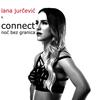 Noc bez granica - Lana Jurcevic&CONNECT