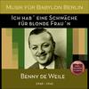 Schade - Benny De Weille&sein Orchester&Kary Barnet