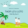 Toafi Lo'u Loto - David Giyl&Tunischain