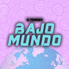 Bajo Mundo - El Tremendo