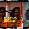 X Ultima Vez (Remix) - Marcos Malisani
